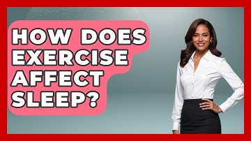 How Does Exercise Affect Sleep? | Sleep Wellness Workshop
