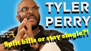 Billionaire Tyler Perry Says Blk Women Should Split The Bills or Stay Single