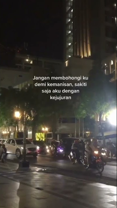 STORY WA 30 DETIK TERBARU || LEBIH BAIK JUJUR:)