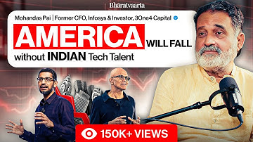 H-1B Visas, Cyber Coolie Myth & India’s Tech Destiny | Mohandas Pai – Infosys Veteran & Investor