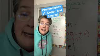 Pronunciation of COTTON and 🐿️ SQUIRREL
