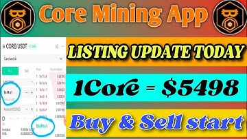 Big News 🎉| Core Dao Mining Listing  & Buy & sell Start New Update Today 😱🤯| 1Core= $5498 🤑🎉#bitcoin