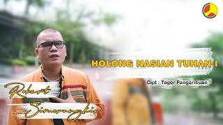 Robert Simorangkir - Holong Nasian Tuhan I (Official Music Video)