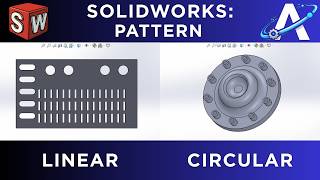 SolidWorks Pattern Tool Tutorial | Linear and Circular Patterns Explained