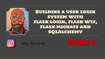 Building a user login system with flask-login, flask-wtf, flask-migrate and SQLAlchemy – Part1