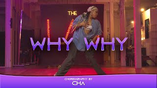Why Why - Doja Cat  - Charliece Salters Choreography
