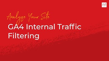 GA4 Internal Traffic Filtering