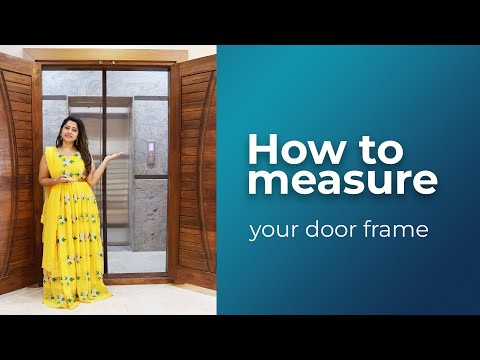 How to measure your door frame