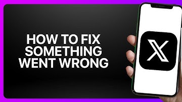 How To Fix “Something Went Wrong” In X App (Twitter) 2025! Tutorial