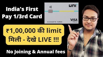 Uni Pay 1/3rd Card-LIVE APPLY | Pay your Spend in 3 Parts @ No Charge