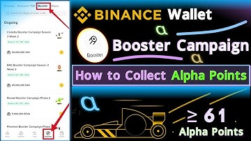 Binance Alpha: Booster Campaign | How to Collect Alpha Points | Binance Wallet Airdrop