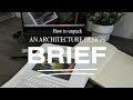 How to unpack an architecture design brief 