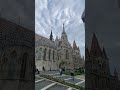 Church of the Assumption of the Buda Castle(Matthias Church)Fisherman's Bastion #budapest #hungary
