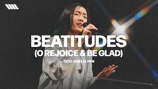 Beatitudes (O Rejoice & Be Glad) - Awaken Generation Music (feat. Amelia Pan)