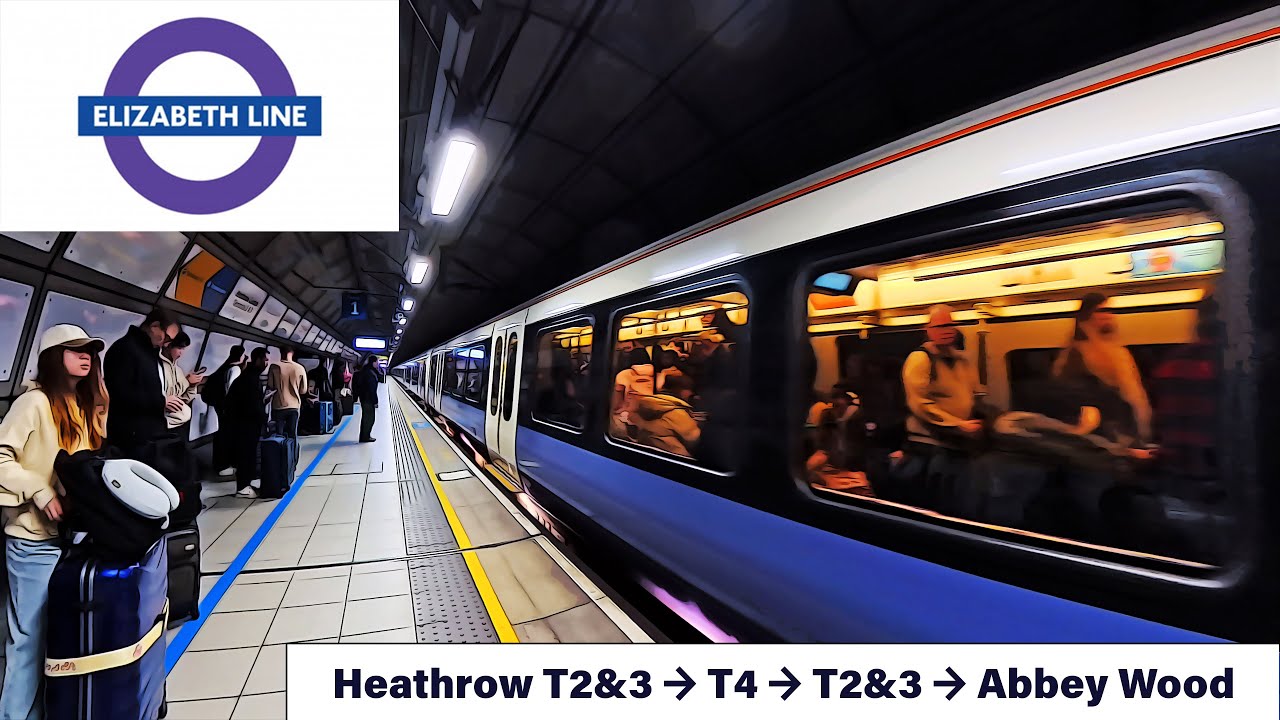 ELIZABETH LINE – Heathrow Terminal 4 to Abbey Wood