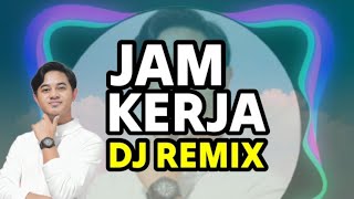 DJ Remix Jam Kerja - Budi Arsa