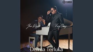 Download Lagu Derma Terluka (feat. Yon Dygta) MP3 Download Lagu Derma Terluka (feat. Yon Dygta) MP3