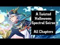 Twisted wonderland a twisted halloween spectral soiree  all chapters