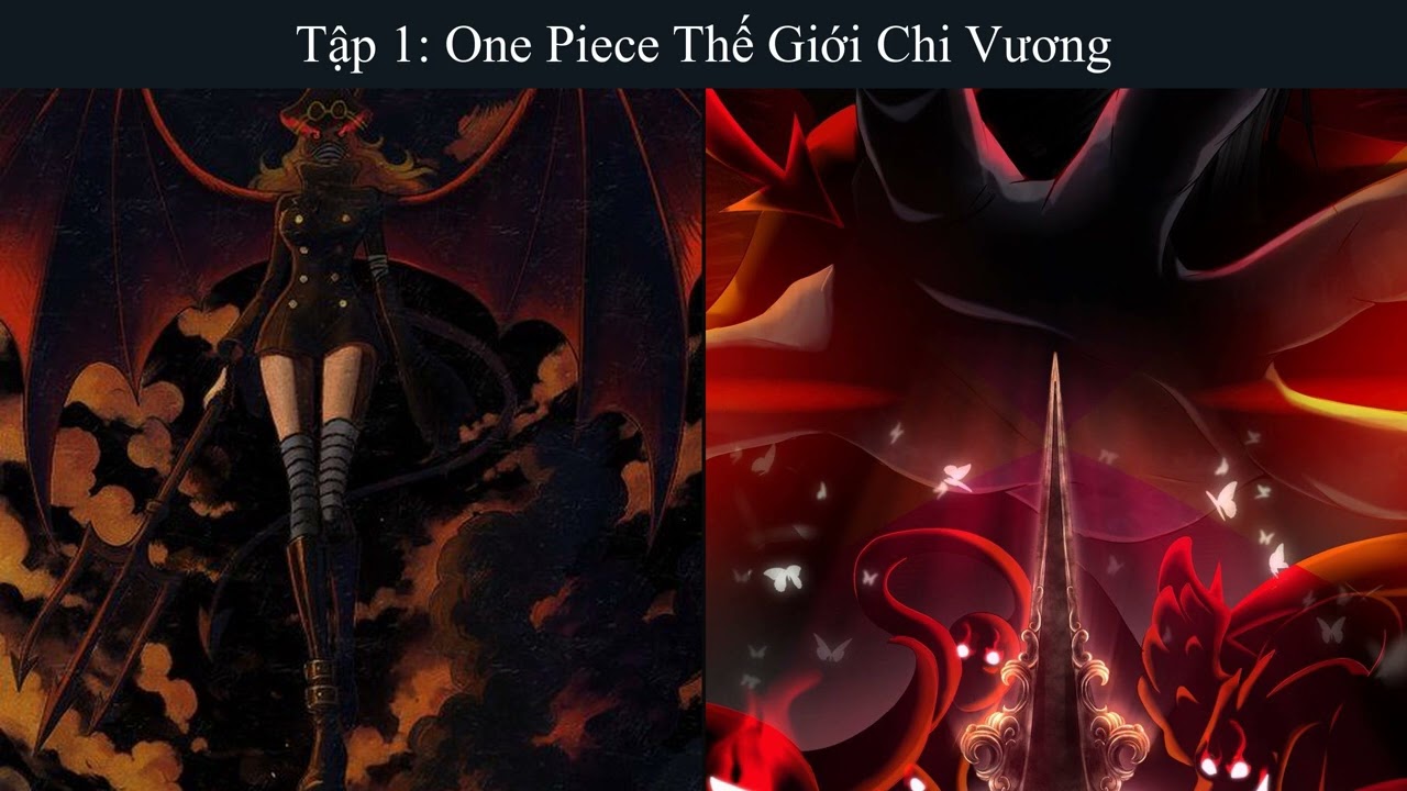 Tập 01: One Piece Thế Giới Chi Vương - Đồng Nhân