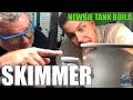 Nyos quantum protein skimmer saltwater aquarium installation  newbie tank build