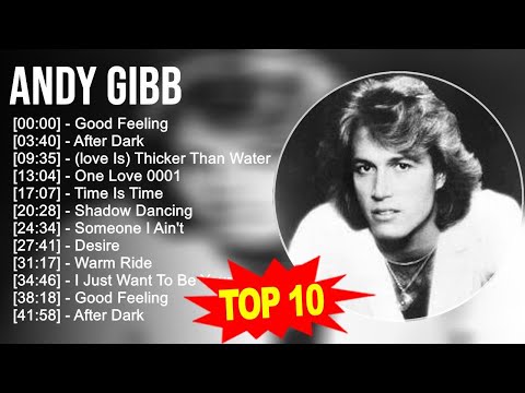 A n d y G i b b Greatest Hits ☀️ 70s 80s 90s Oldies But Goodies Music ☀️ Best Old Songs