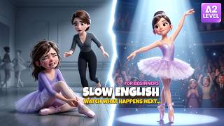 Zoe's Ballet Dream Was Almost Over... Until This Happened! 😭🏆 | English Listening Story (A2)