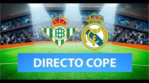 (SOLO AUDIO) Directo del Betis 2-1 Real Madrid en Tiempo de Juego COPE