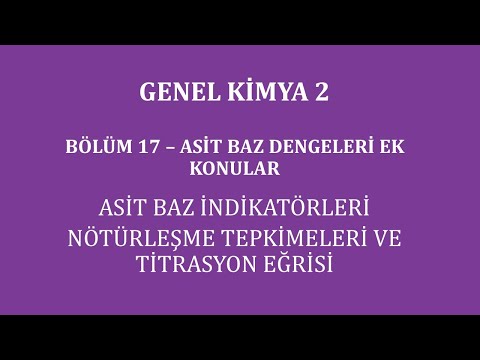 Genel Kimya 2-Bölüm 17 /Asit Baz Dengeleri Ek Konular / Asit Baz İndikatörleri
