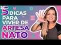 🔵5 Dicas Para Viver de Artesanato