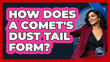 How Does A Comet