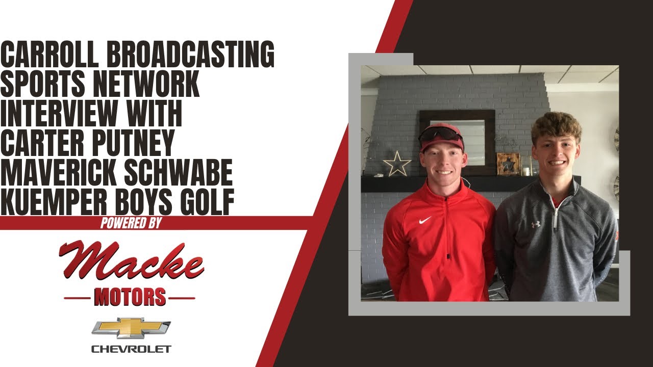 Carroll Broadcasting Sports Network interview with Carter Putney and Maverick Schwabe of Kuemper