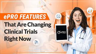 ePRO Features That Are Transforming Clinical Trials | Octalsoft