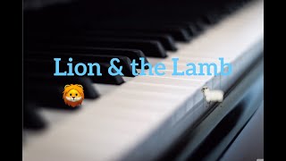 Video thumbnail of "Lion & the Lamb: Key of G major"