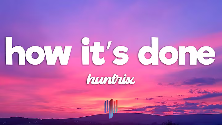 Huntrix - How It's Done (Lyrics) | K-Pop Demon Hunters