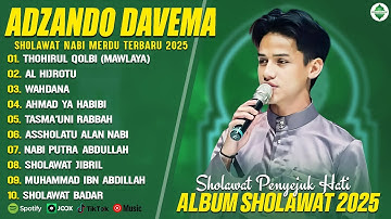 THOHIRUL QOLBI - ADZANDO DAVEMA FULL ALBUM (LIRIK) AL HIJROTU - SHOLAWAT NABI MERDU TERBARU 2025