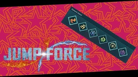 How to get the elements in jump Force