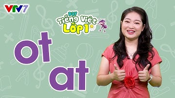 Bài 23: Vần OT, AT | TIẾNG VIỆT 1 | VTV7