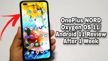 OnePlus Nord Oxygen OS 11/ Android 11 Review After 1 Week Of Use | Camera, Performance, Battery etc.