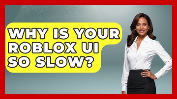 Why Is Your Roblox UI So Slow? - Open World Tycoons