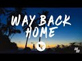 SHAUN feat  Conor Maynard   Way Back Home Lyrics Sam Feldt Edit Wave music