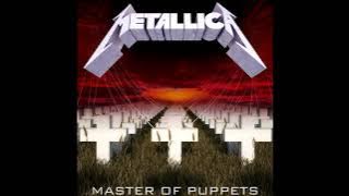 Metallica - Master Of Puppets (HQ)