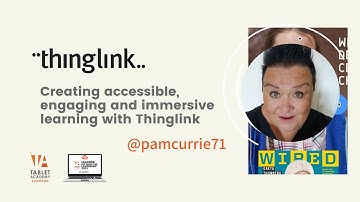 Creating accessible, engaging and immersive learning with Thinglink