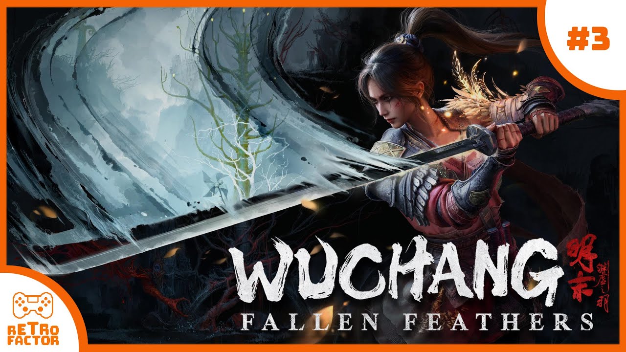 Wuchang: Fallen Feathers | RTX 4090 | 4K 60FPS Full Game Longplay Playthrough | Part 3