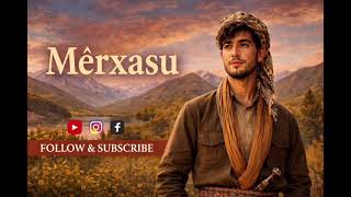Mêrxaso اجمل غنية كردي ميرخازو