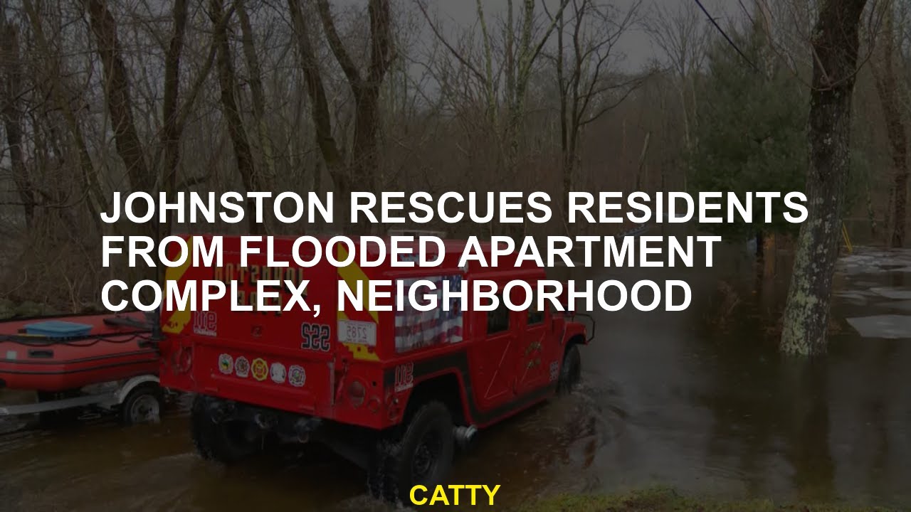 Johnston rescues residents from flooded apartment complex, neighborhood YouTube