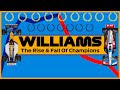 A williams formula 1 documentary how f1 champions became backmarkers