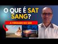 O Que é SATSANG - A Verdade do SER