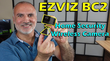 EZVIZ BC2 battery wireless home security camera Setup, Review & Operation