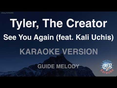 Tyler, The Creator - <strong>See</strong> <strong>You</strong> <strong>Again</strong> (Feat. Kali Uchis) (Melody) (Karaoke Version)