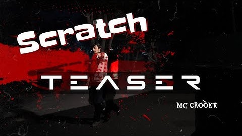 Scratch - Mc Croòkk (Official TEASER)